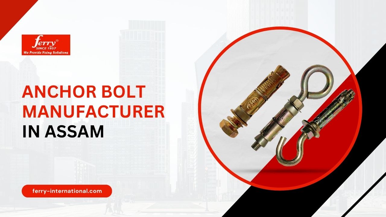 Anchor Bolt Manufacturer in Assam